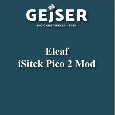 Eleaf - iStick Pico 2 MOD pris: 249.95 