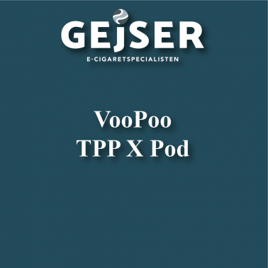 Voopoo - TPP X Pod pris: 79.95 